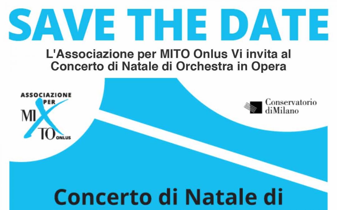 2019-11-25 – Ultimi giorni per registrarsi al Concerto di Natale di Orchestra in Opera