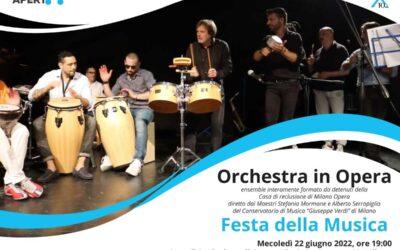 Orchestra in Opera: Festa della Musica 2022