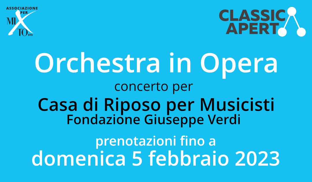 Orchestra in Opera: prenotazioni fino al 5 febbraio