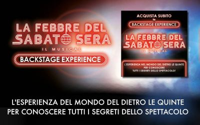 Backstage de “La Febbre del Sabato Sera – Il Musical”