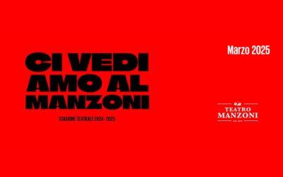 Teatro Manzoni: marzo